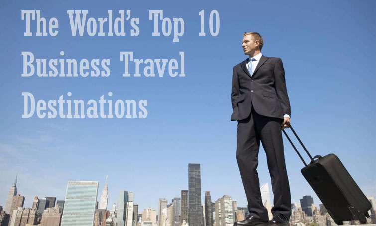 Top-10-Business-Travel-Destinations