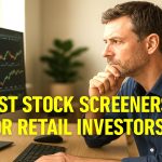 Best Stock Screeners for Retail Investors (June 2025)