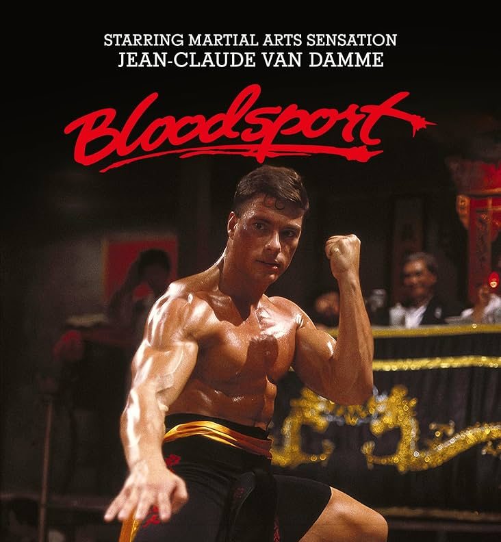 Cover of the movie Bloodsport featuring Jean-Claude Van Damme shirtless in a martial arts pose inside a fighting arena, with the title in bold red script above him.