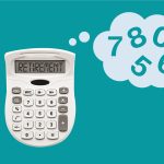 How to Calculate Your Retirement Number